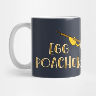 Egg Poacher Funny Food and Hunting Mug